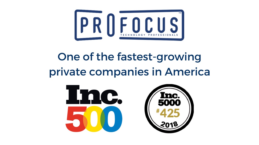 ProFocus Technology, a Portland-based staffing and consulting company, earns a spot on the 2018 Inc. 500 List of America’s Fastest-Growing Companies.