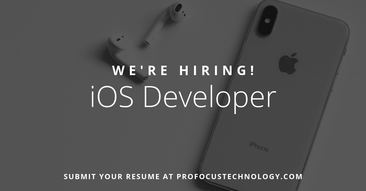 ProFocus is searching for a mid-to-senior level iOS Developer for a remote direct hire opportunity with a Fortune 5 company.