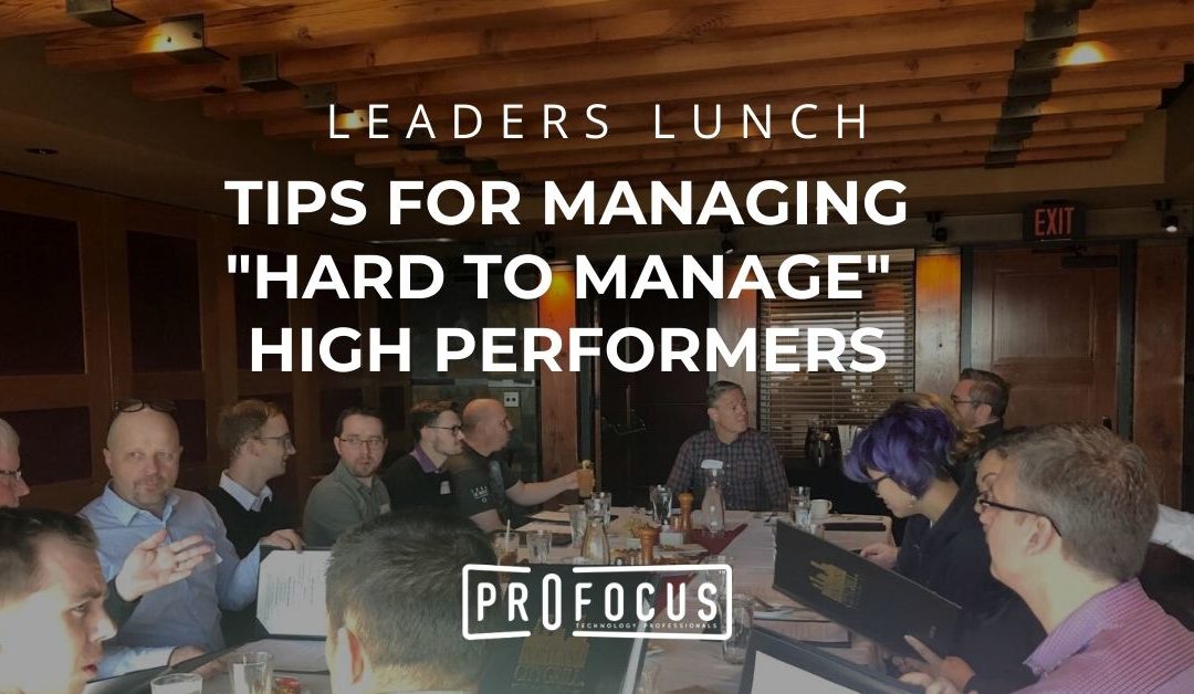 Managing “Hard to Manage” High Performers