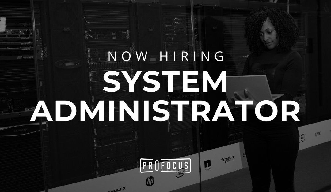 System Administrator  | Portland, Oregon