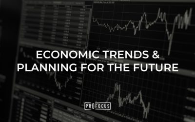 Economic Trends & Planning for the Future