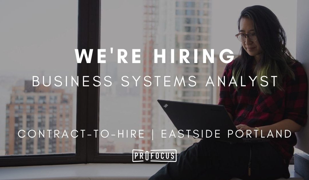 Business Systems Analyst | Portland, OR