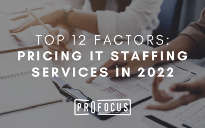 12 IT Staffing Pricing Factors in 2022