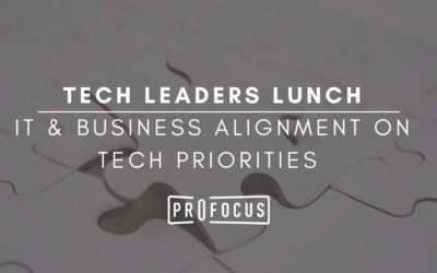 Tech Leaders Lunch: IT and Business Alignment on Tech Priorities