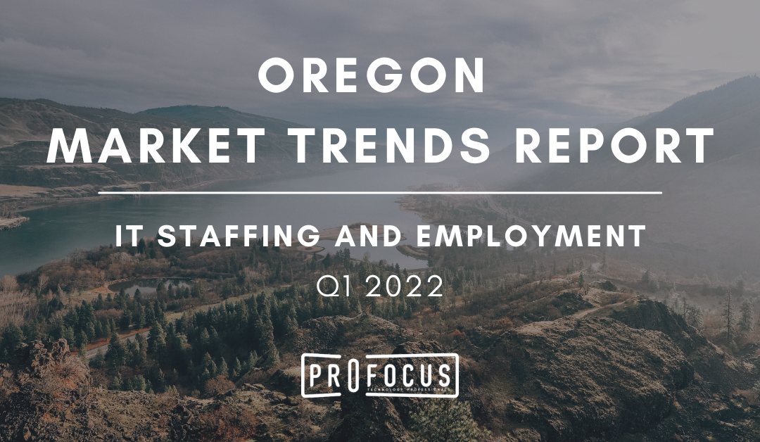 Oregon Market Trends Report for Q1 2022