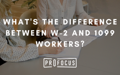 What is the Difference Between W-2 and 1099 Workers? What You Need to Know as an Employer or Independent Contractor