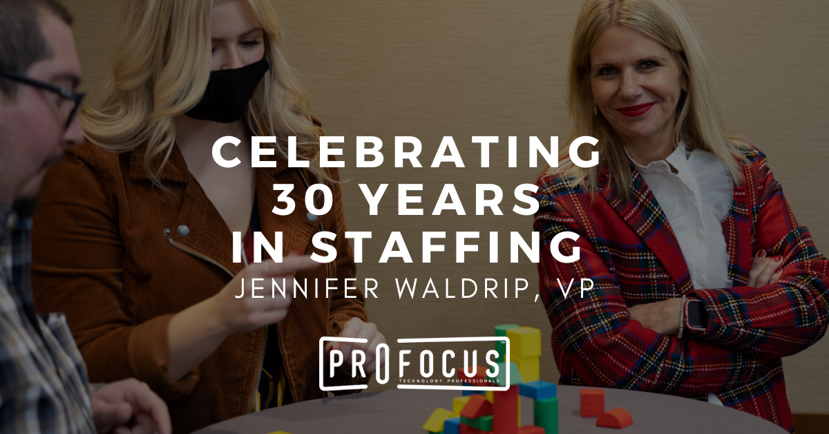Celebrating 30 Years in Staffing Jennifer Waldrip VP