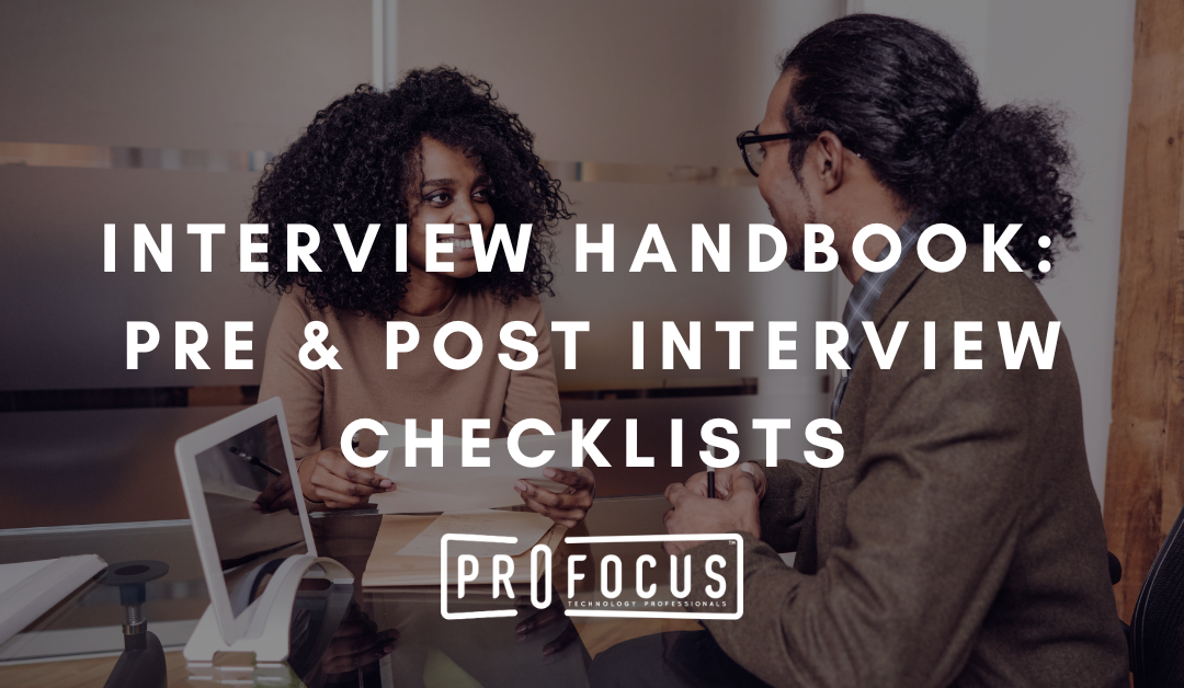 Interview Handbook: Pre & Post-Interview Checklists