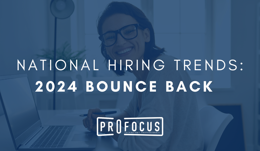 Hiring Trends: 2024 Bounce Back
