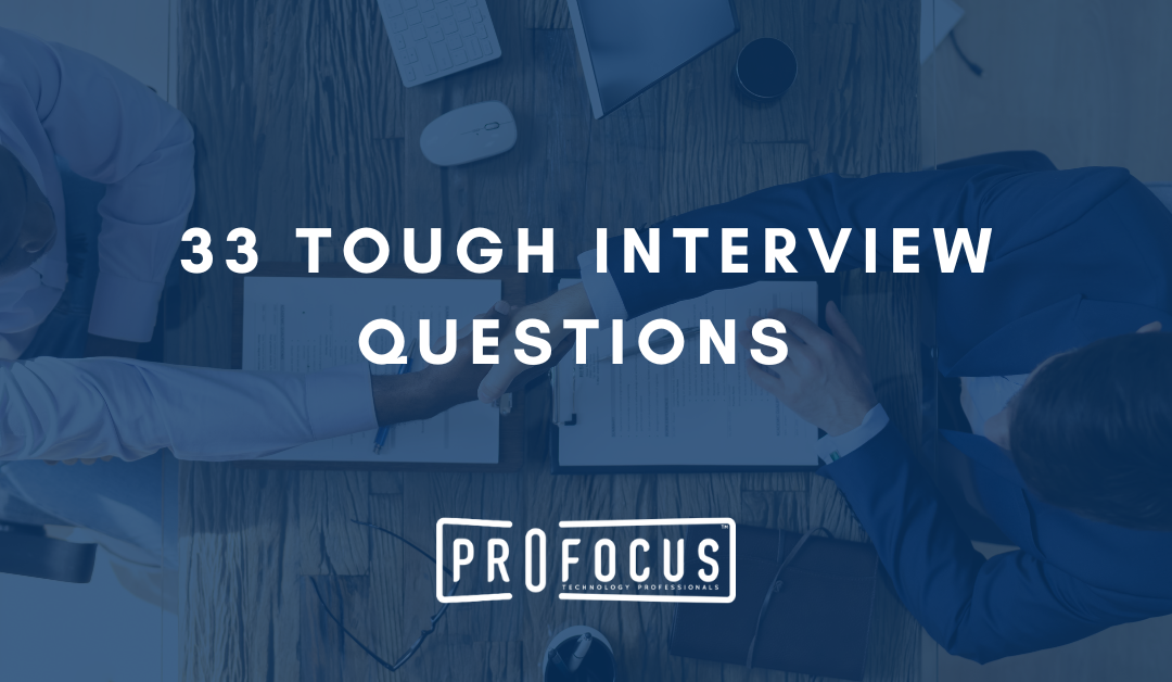 33 Tough Interview Questions