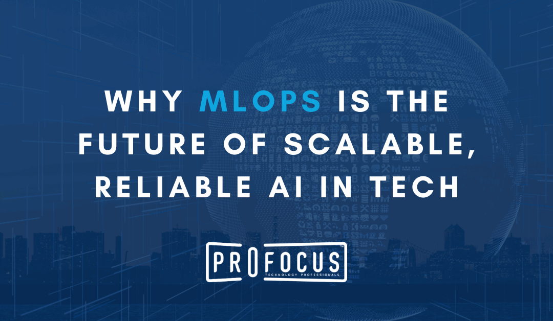 Why MLOps is the Future of Scalable, Reliable AI in Tech
